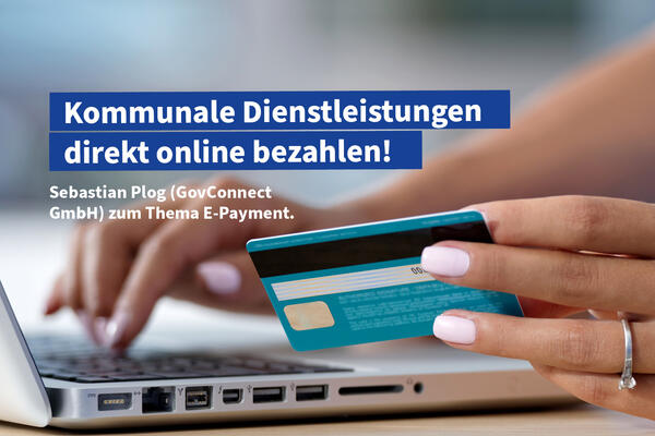 Kommunale Dienstleistungen direkt online bezahlen!