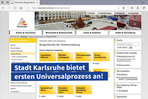 Die Stadt Karlsruhe bietet den ersten Universalprozess an.
